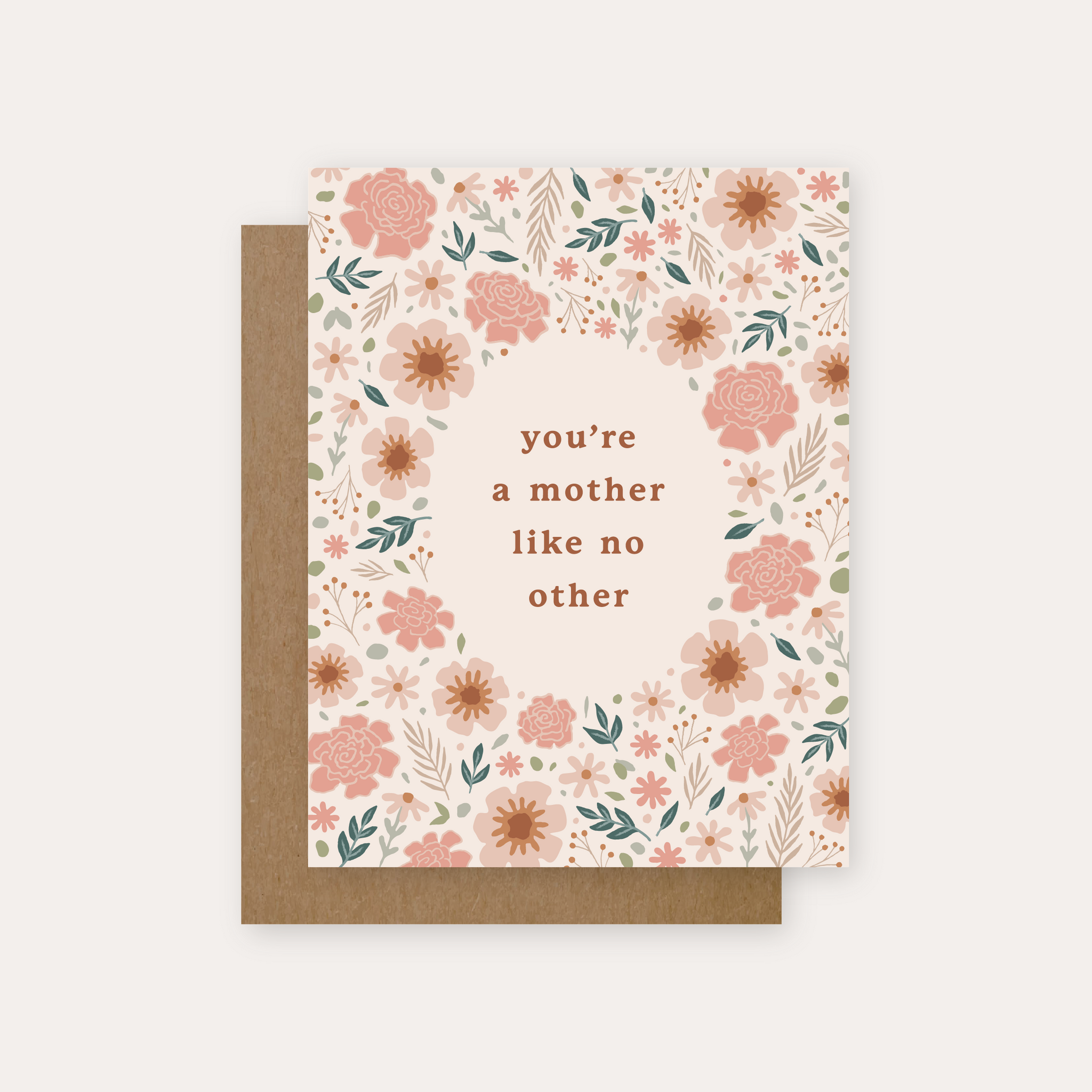 You're A Mother Like No Other Greeting Card