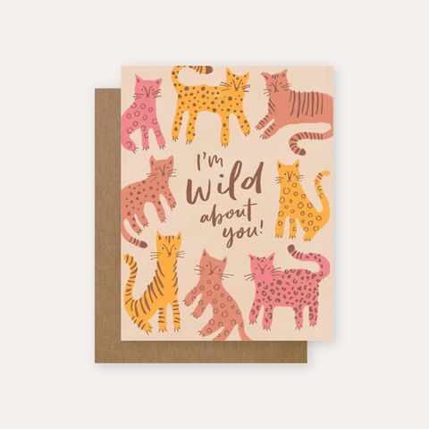 I'm Wild About You Greeting Card